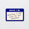 blue name tag sticker that says 'hello, i'm wishing i was cozy in bed reading'